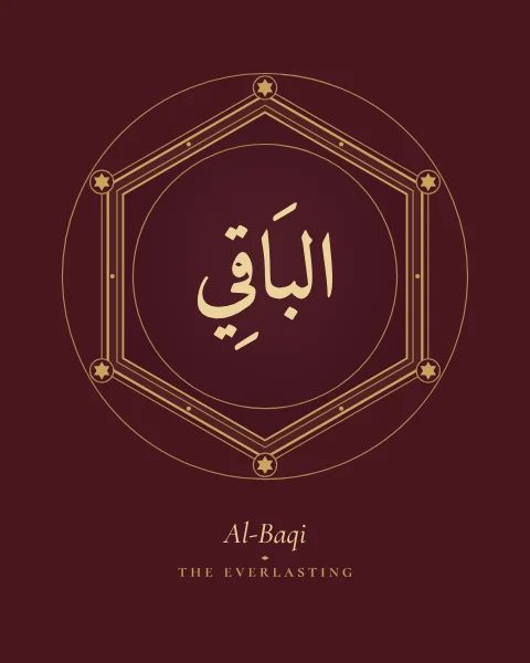 The Name Al-Baqi, the Everlasting, set large in classical Naskh calligraphy with vowel marks, inside a hexagonal medallion clasped with six-pointed stars drawn in fine gold on an oxblood ground, with the transliteration and meaning set quietly beneath.