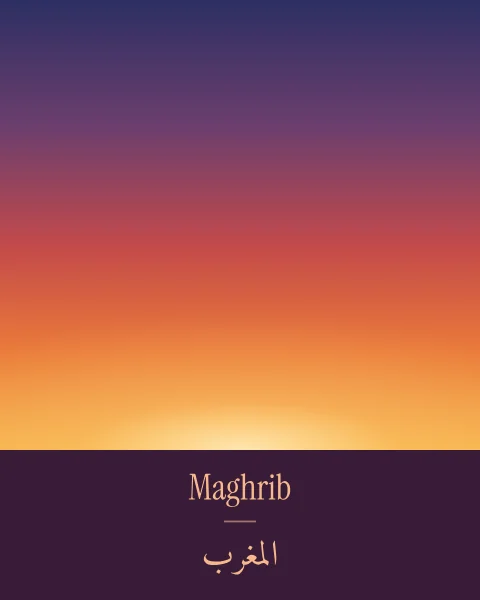 A field of orange and red with the last glow of the set sun on the horizon over a dark plum ground, and the name Maghrib in Latin and Arabic.