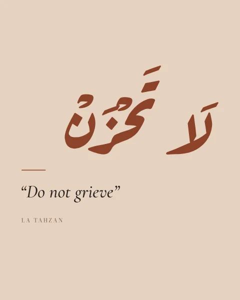 La tahzan in terracotta ruq'ah ranged right, with “Do not grieve” set as a quotation in italic serif below it on pale clay.
