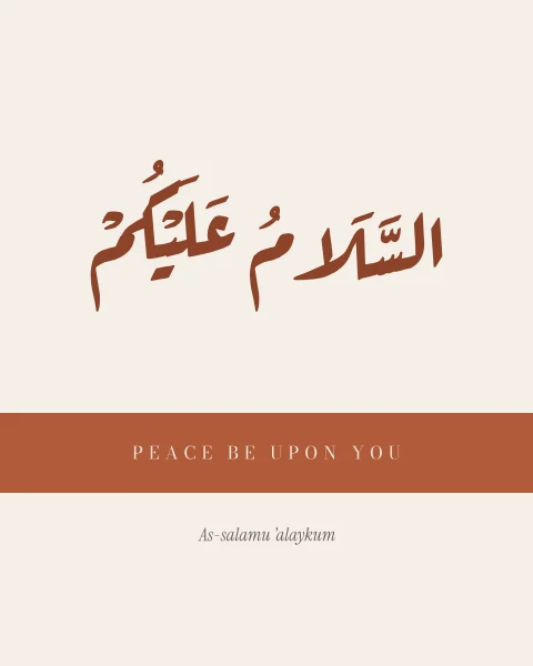 As-salamu 'alaykum in terracotta ruq'ah on warm paper, above a terracotta band carrying “Peace be upon you” in spaced capitals.